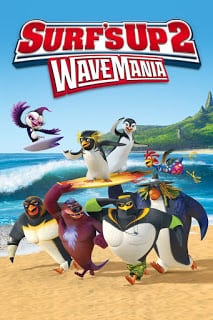 Surf 's Up 2 Wave Mania (2017) เซิร์ฟอัพ ไต่คลื่นยักษ์ซิ่งสะท้านโลก 2