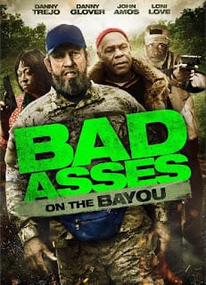 Bad Ass 3 Bad Asses on the Bayou (2015)  เก๋าโหดโคตรระห่ำ ภาค 3