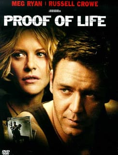 Proof of Life (2000) พรูฟ อ็อฟ ไลฟ์ ยุทธการวิกฤตตัวประกันข้ามโลก