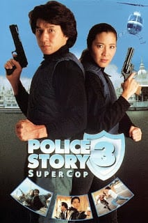 Police Story 3 Supercop (1992) วิ่งสู้ฟัด ภาค 3