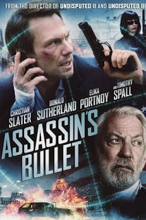Assassin's Bullet (2012) ล่าแผนเพชฌฆาตสังหาร