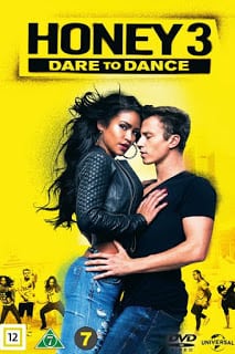 Honey 3 Dare to Dance (2016) ขยับรัก จังหวะร้อน 3 [Soundtrack บรรยายไทย]