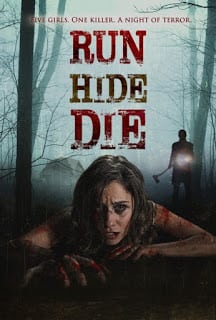 Run Hide Die (2012) ทริปสยอง วิ่ง ซ่อน ตาย