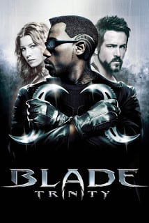 Blade 3 Trinity (2004) อำมหิต พันธุ์อมตะ