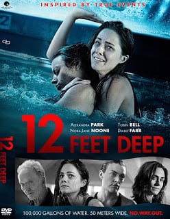 12 Feet Deep (2016) ถูกขังตายอยู่ใต้สระน้ำ