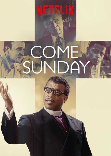 Come Sunday (2018) วันอาทิตย์แห่งศรัทธา (ST)