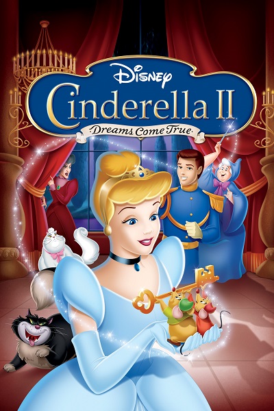 Cinderella 2 Dreams Come True (2002) ซินเดอร์เรลล่า 2 สร้างรัก ดั่งใจฝัน