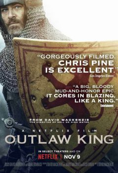 Outlaw King (2018) กษัตริย์นอกขัตติยะ