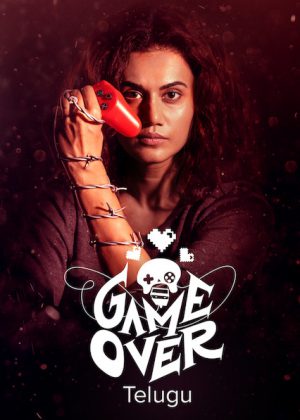 Game Over (2019) เกมโอเวอร์ (ภาษาฮินดี)
