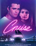 CRUISE (2018) ครูส์