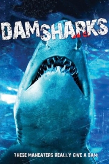 Dam Sharks (2016) เขื่อนฉลาม