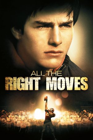 All The Right Moves (1983) บ้าอเมริกันฟุตบอล