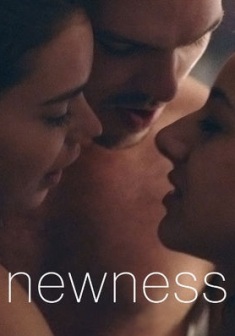 Newness | Netflix (2017) เปิดหัวใจรักใหม่