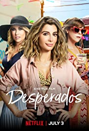 Desperados | Netflix (2020) เสียฟอร์ม ยอมเพราะรัก