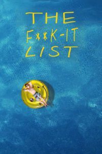 The F**k-It List | Netflix (2020) ฉีกตำราท้าชีวิต