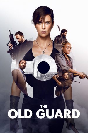The Old Guard | Netflix (2020) ดิ โอลด์ การ์ด