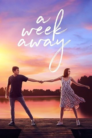 A Week Away | Netflix (2021) อีก 7 วัน ฉันจะรักเธอ