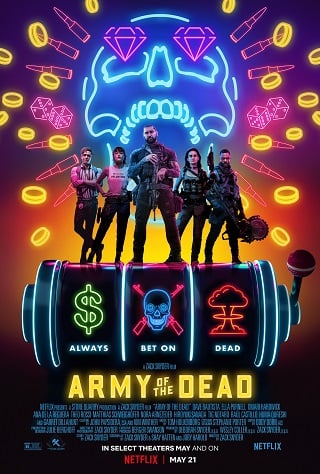 Army of the Dead | Netflix (2021) แผนปล้นซอมบี้เดือด