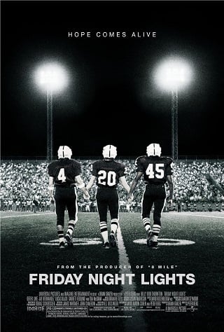 Friday Night Lights (2004) เส้นทางสู่ฝัน วันแห่งชัยชนะ