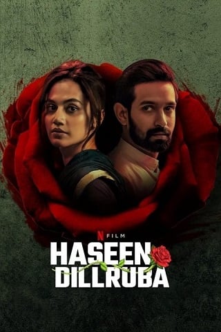 Haseen Dillruba | Netflix (2021) กุหลาบมรณะ