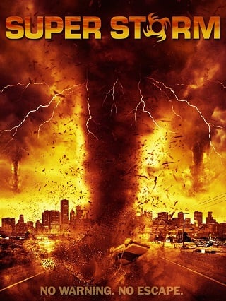Super Storm (Mega Cyclone) (2012) ซูเปอร์พายุล้างโลก