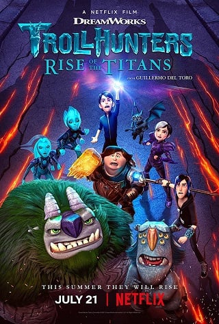 Trollhunters: Rise of the Titans | Netflix (2021) โทรลล์ฮันเตอร์ส ไรส์ ออฟ เดอะ ไททันส์