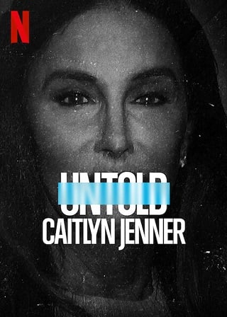 Untold: Caitlyn Jenner | Netflix (2021) เคทลิน เจนเนอร์