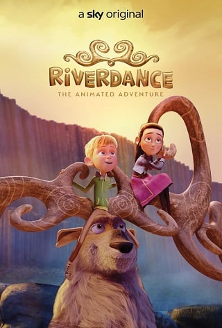 Riverdance: The Animated Adventure | Netflix (2021) ผจญภัยริเวอร์แดนซ์