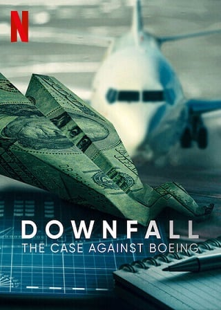 Downfall: The Case Against Boeing | Netflix (2022) ร่วง: วิกฤติโบอิ้ง