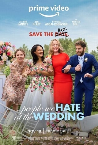 The People We Hate at the Wedding (2022) คนที่เราเกลียดในงานแต่งงาน